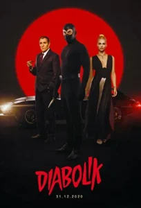 دانلود فیلم دیابولیک Diabolik 2021